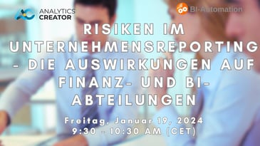 Risiken im Unternehmensreporting-Die Auswirkungen auf Finanz&BI-Abteilungen