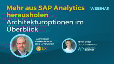 Mehr aus SAP Analytics herausholen - Architekturoptionen im Überblick