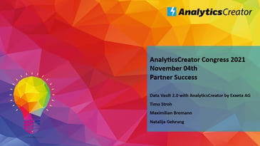 AnalyticsCreator Congress 2021 - Data Vault 2 0 by Exxeta AG