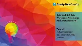 AnalyticsCreator für Data Vault 2 0 Virtual Classroom